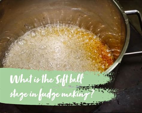 making fudge soft ball test|soft ball stage of making.